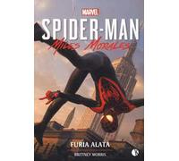 Furia alata. Miles Morales. Spider-Man