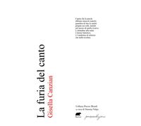 FURIA DEL CANTO (LA) - Canzian Gisella - 2025 - Bertoni Editore