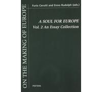 Furio Cerutti A Soul for Europe. On the Cultural and Political Ident (Tascabile)