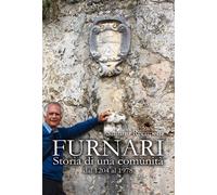 Furnari. Storia di una comunità dal 1204 al 1978 - Recupero Santino