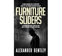 Furniture Sliders: A Max Calder Spy-Fi Mystery
