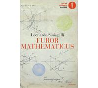 Furor mathematicus [Hardcover] [Oct 08, 2019] Sinisgalli, Leonardo and Bischi, G