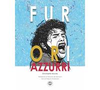 Furori azzurri. Ediz. illustrata