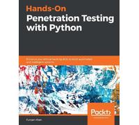 Furqan Khan Hands-On Penetration Testing with Python (Tascabile)