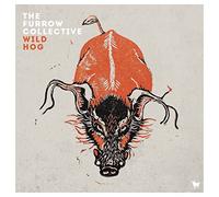 Furrow Collective The - Wild Hog