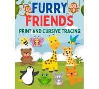 Furry Friends Coloring Book: Print and Cursive Tracing