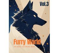 Furry World 3: An Adult Coloring Book