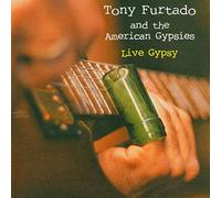 FURTADO, TONY - LIVE GYPSY