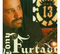 Furtado,Tony - Thirteen