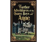 Further Adventures of the Quare Boys and Anne