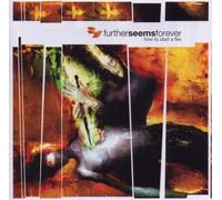 Further Seems Forever - How to Start a Fire
