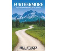 Furthermore: The Collected Wisdom of a Keeper of Words