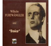 Furtwangler and Beethoven's "Eroica"' - 3 Versions 1944, 1947 and 1952 with the Vienna and Berlin Philarmonic Orchestras