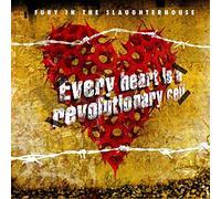 Fury In The Slaughte - Every Heart Is A Revolutionary