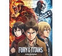Fury of the Titans: An Epic Coloring Book