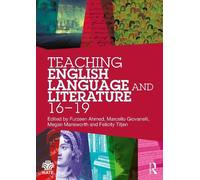Furzeen Ahmed Teaching English Language and Literature 16-19 (Tascabile)