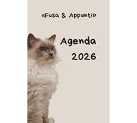 "Fusa e Appunti - Agenda 2026 | Planner Settimanale e Mensile con Gatto Bellissimo, Semplicità e Stile": tutto qua