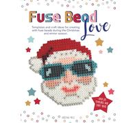 Fuse Bead Love - Christmas & Winter Edition: Templates and Craft Ideas for Creative Holiday Fun with Fuse Beads