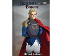 Fusiliers of the Betrayer