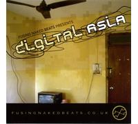 Fusing Naked Beats Presents - Digital Asia [UK Import]