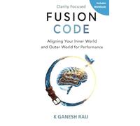 FUSION CODE: Aligning Your Inner World and Outer World for Performance
