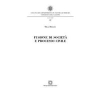 Fusione di società e processo civile