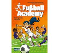 Fußball Academy 8: Eine große Chance
