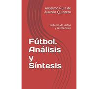 Fútbol. Análisis y Síntesis: Sistema de datos y referencias