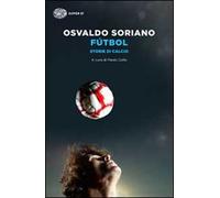 Fútbol. Storie di calcio