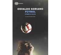 Fútbol. Storie di calcio Copertina flessibile