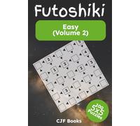 Futoshiki Easy (Volume 2): Futoshiki (unequal/more-or-less) Logic Puzzles Easy: Futoshiki challenges book with easy to read print | 100 5x5 puzzles ... brain training (Futoshiki Puzzle Books)