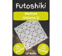 Futoshiki Medium (Volume 2): Futoshiki (unequal/more-or-less) Logic Puzzles Medium: Futoshiki challenges book with easy to read print | 50 5x5 puzzles ... screen-free fun (Futoshiki Puzzle Books)