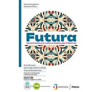 Futura. Dal latino a noi. Trame. Per le Scuole superiori. Con e-book. Con espansione online