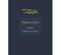 Futura Futura-isms (Copertina rigida) ISMs