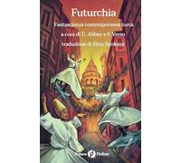 Futurchia: Fantascienza contemporanea turca