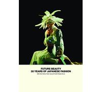Akiko Fukai Susannah Frankel B Future Beauty: 30 Years of Jap (Copertina rigida)
