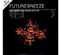 Future Breeze - Why Don't You Dance