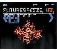 Future Breeze - Why Don't You Dance with M