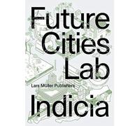 Future Cities Laboratory (Tascabile)