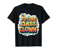 Future Class Clown Primo Giorno Di Scuola Asilo Divertente Maglietta