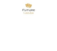 Future Comedian Lined Notebook: A great gift for family, friends, loved ones, kids, students, aspiring stand-up performers, sketch writers, improv ... anyone studying or pursuing the art of comedy