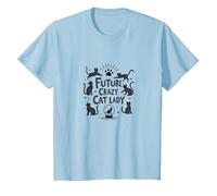 Future Crazy Cat Lady Cats per Ragazze, Regalo per Amanti dei felini Maglietta, Bambini, Celeste, 6 Anni