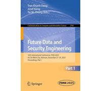 Future Data and Security Engineering: 12th International Conference, FDSE 2025, Ho Chi Minh City, Vietnam, November 27-29, 2025, Proceedings, Part I