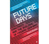 David Stubbs Future Days (Tascabile)