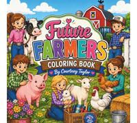 Future Farmers Coloring Book