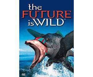 Future Is Wild - 100 Million Years in the ...