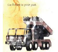 future is your past