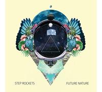 Future Nature by Step Rockets (2014-08-03)