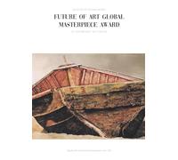Future of Art Global Masterpiece Award Catalogue