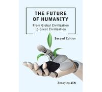 Future of Humanity (Second Edition) (Tascabile) Intellect China Library